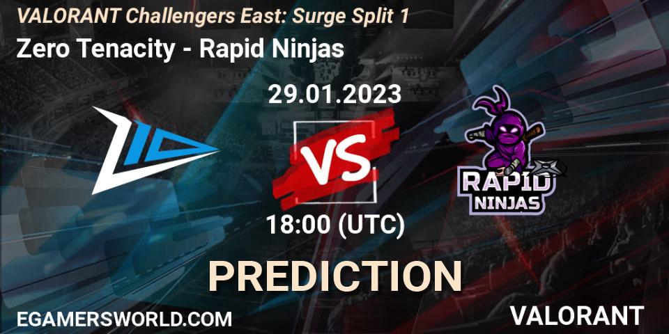 Prognose für das Spiel Zero Tenacity VS Rapid Ninjas. 29.01.23. VALORANT - VALORANT Challengers 2023 East: Surge Split 1