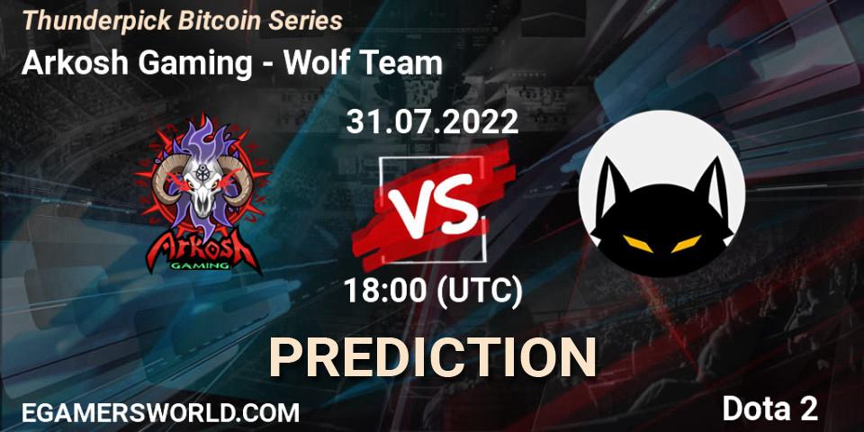 Prognose für das Spiel Arkosh Gaming VS Wolf Team. 31.07.22. Dota 2 - Thunderpick Bitcoin Series