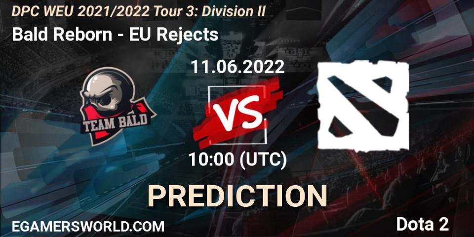 Prognose für das Spiel Bald Reborn VS EU Rejects. 11.06.2022 at 09:55. Dota 2 - DPC WEU 2021/2022 Tour 3: Division II