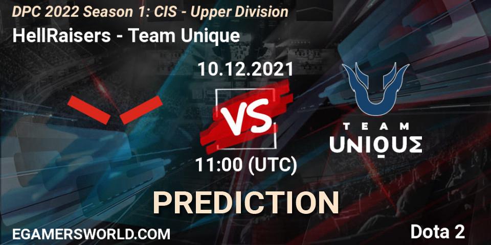 Prognose für das Spiel HellRaisers VS Team Unique. 10.12.2021 at 11:37. Dota 2 - DPC 2022 Season 1: CIS - Upper Division