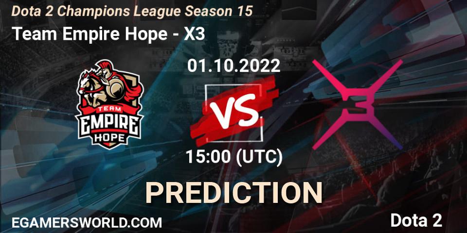 Prognose für das Spiel Team Empire Hope VS X3. 01.10.22. Dota 2 - Dota 2 Champions League Season 15