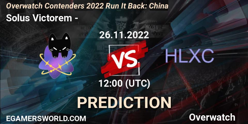 Prognose für das Spiel Solus Victorem VS 荷兰小车. 26.11.22. Overwatch - Overwatch Contenders 2022 Run It Back: China