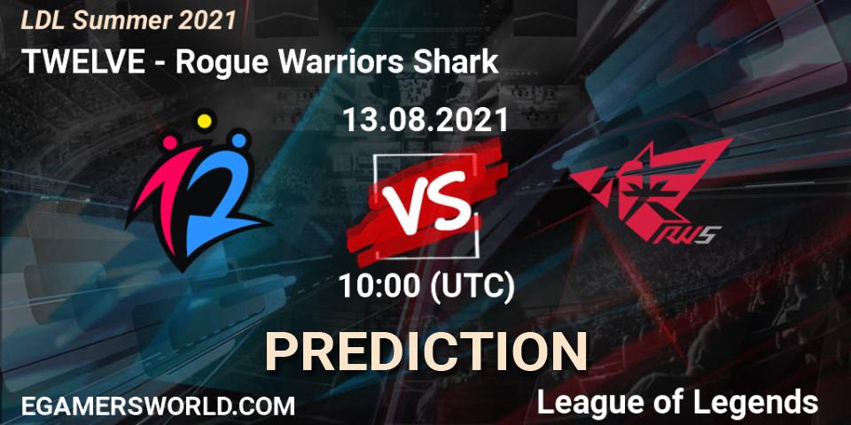 Prognose für das Spiel TWELVE VS Rogue Warriors Shark. 13.08.21. LoL - LDL Summer 2021