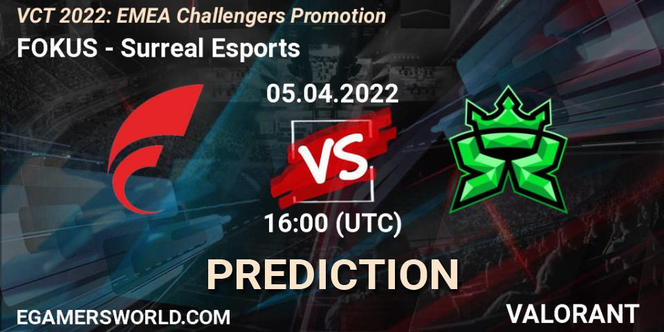 Prognose für das Spiel FOKUS VS Surreal Esports. 05.04.2022 at 16:00. VALORANT - VCT 2022: EMEA Challengers Promotion