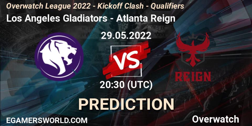 Prognose für das Spiel Los Angeles Gladiators VS Atlanta Reign. 29.05.22. Overwatch - Overwatch League 2022 - Kickoff Clash - Qualifiers