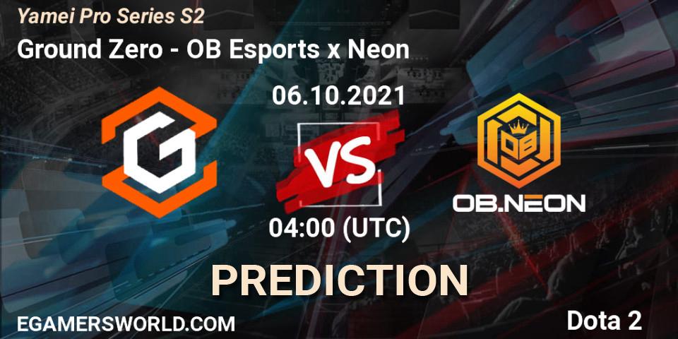 Prognose für das Spiel Ground Zero VS OB Esports x Neon. 06.10.21. Dota 2 - Yamei Pro Series S2