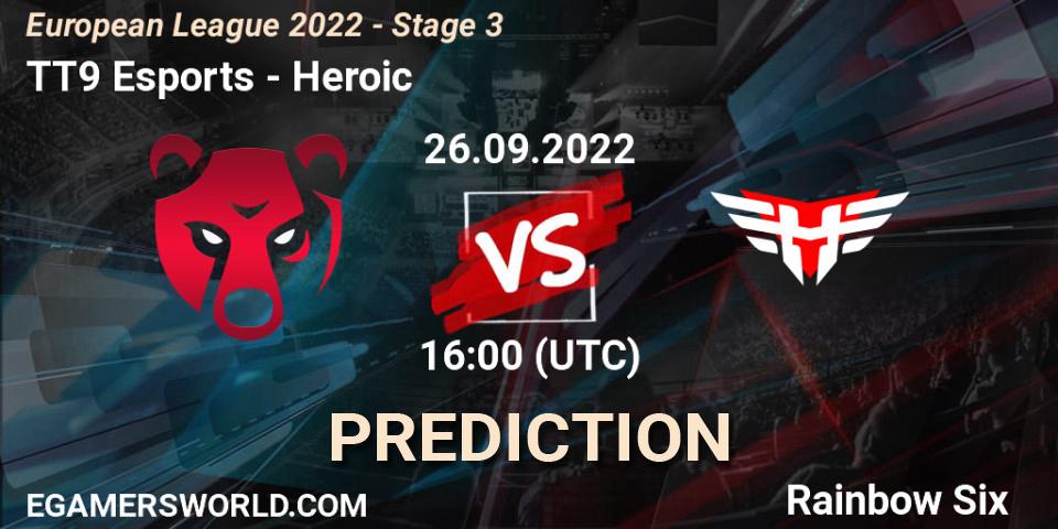 Prognose für das Spiel TT9 Esports VS Heroic. 26.09.2022 at 16:00. Rainbow Six - European League 2022 - Stage 3