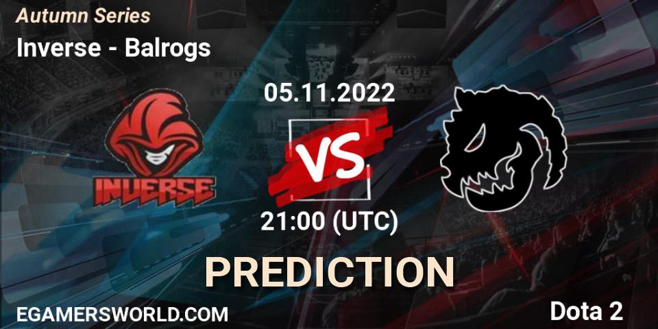 Prognose für das Spiel Inverse VS Balrogs. 05.11.2022 at 20:07. Dota 2 - Autumn Series