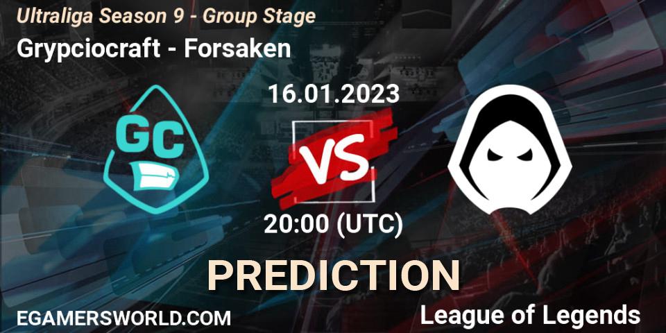 Prognose für das Spiel Grypciocraft VS Forsaken. 16.01.2023 at 20:00. LoL - Ultraliga Season 9 - Group Stage