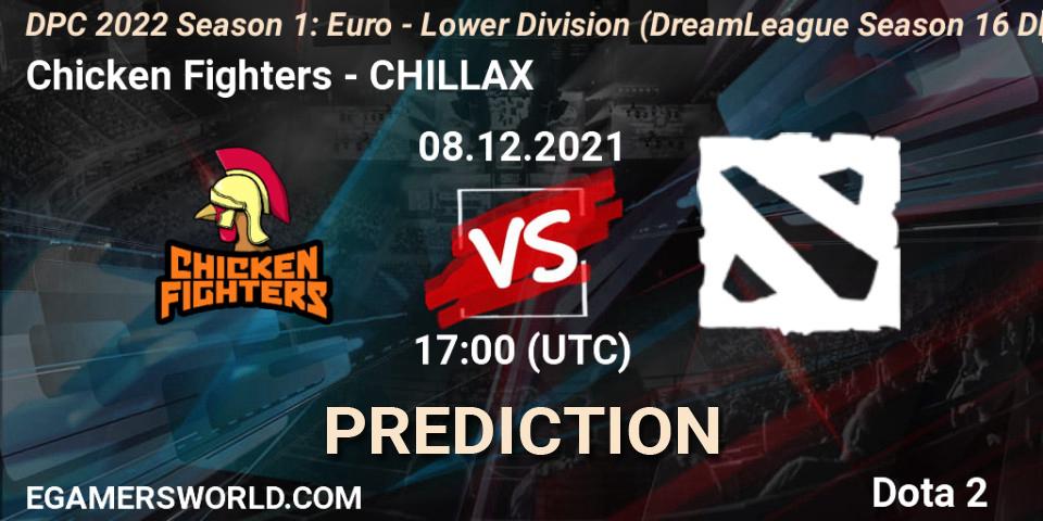 Prognose für das Spiel Chicken Fighters VS CHILLAX. 08.12.2021 at 16:55. Dota 2 - DPC 2022 Season 1: Euro - Lower Division (DreamLeague Season 16 DPC WEU)