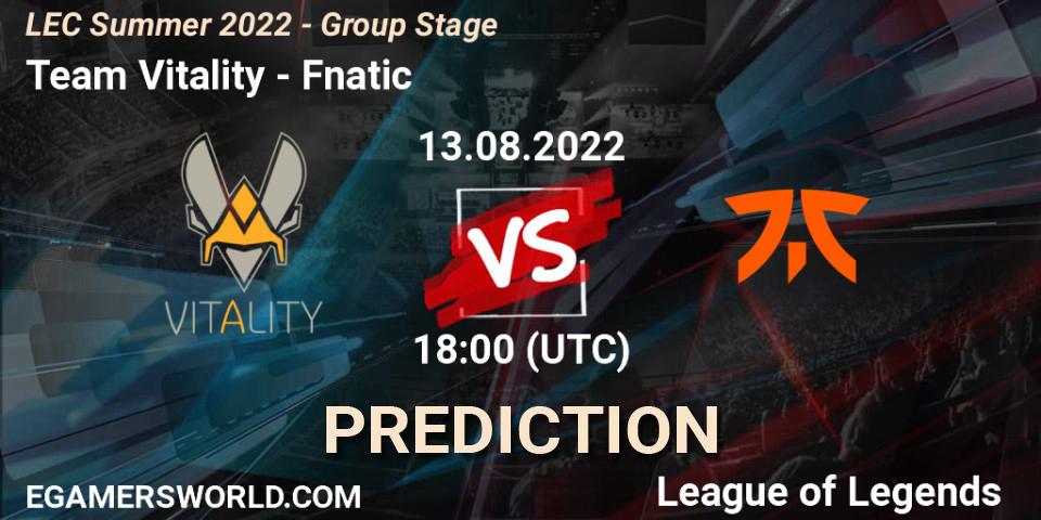 Prognose für das Spiel Team Vitality VS Fnatic. 13.08.22. LoL - LEC Summer 2022 - Group Stage