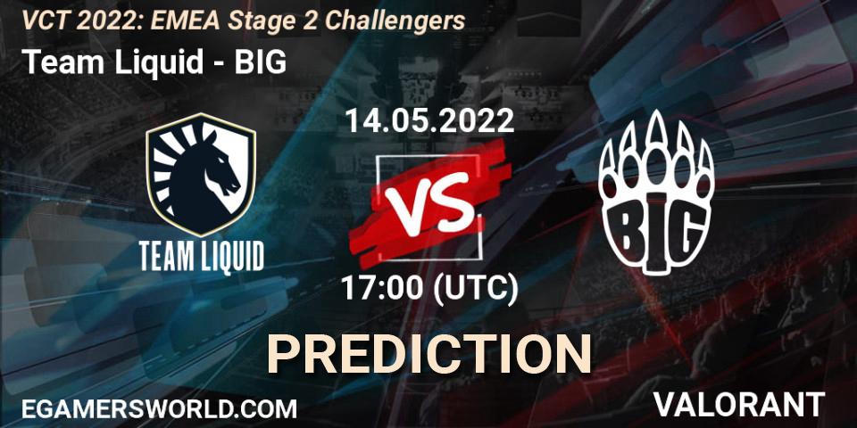 Prognose für das Spiel Team Liquid VS BIG. 14.05.2022 at 17:15. VALORANT - VCT 2022: EMEA Stage 2 Challengers