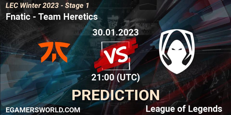 Prognose für das Spiel Fnatic VS Team Heretics. 30.01.23. LoL - LEC Winter 2023 - Stage 1