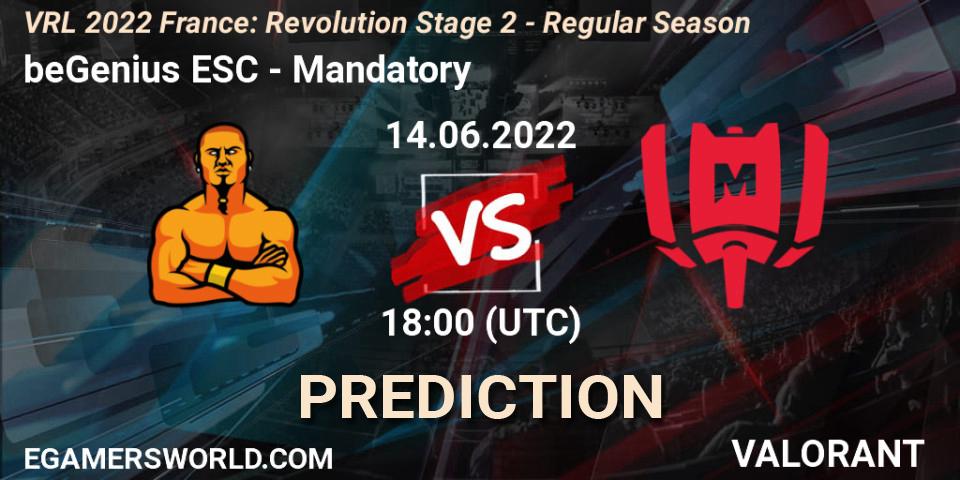 Prognose für das Spiel beGenius ESC VS Mandatory. 14.06.2022 at 18:35. VALORANT - VRL 2022 France: Revolution Stage 2 - Regular Season