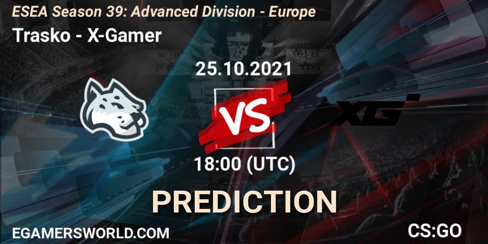 Prognose für das Spiel Trasko VS X-Gamer. 25.10.2021 at 18:00. Counter-Strike (CS2) - ESEA Season 39: Advanced Division - Europe