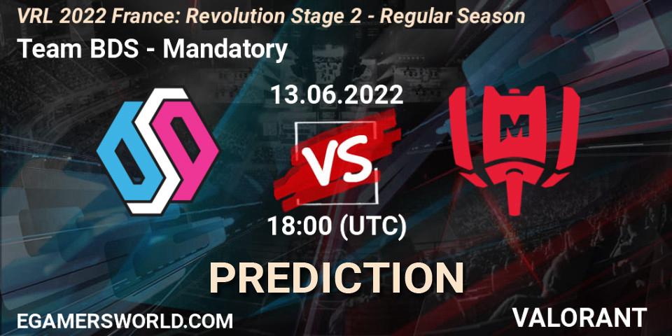 Prognose für das Spiel Team BDS VS Mandatory. 13.06.2022 at 18:25. VALORANT - VRL 2022 France: Revolution Stage 2 - Regular Season