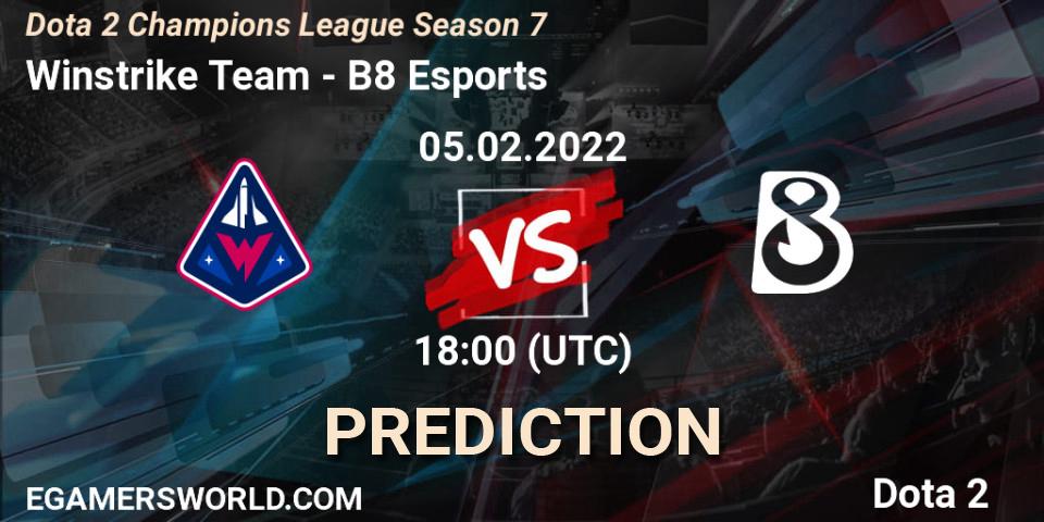 Prognose für das Spiel Winstrike Team VS B8 Esports. 05.02.22. Dota 2 - Dota 2 Champions League 2022 Season 7