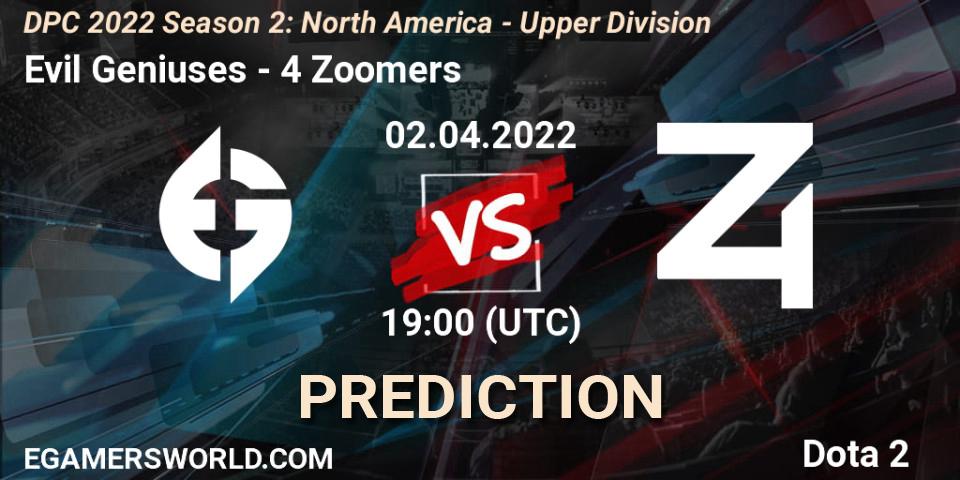 Prognose für das Spiel Evil Geniuses VS 4 Zoomers. 02.04.2022 at 18:55. Dota 2 - DPC 2021/2022 Tour 2 (Season 2): NA Division I (Upper) - ESL One Spring 2022