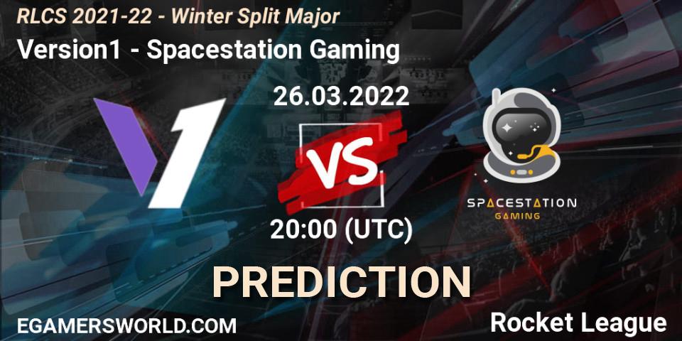 Prognose für das Spiel Version1 VS Spacestation Gaming. 26.03.22. Rocket League - RLCS 2021-22 - Winter Split Major