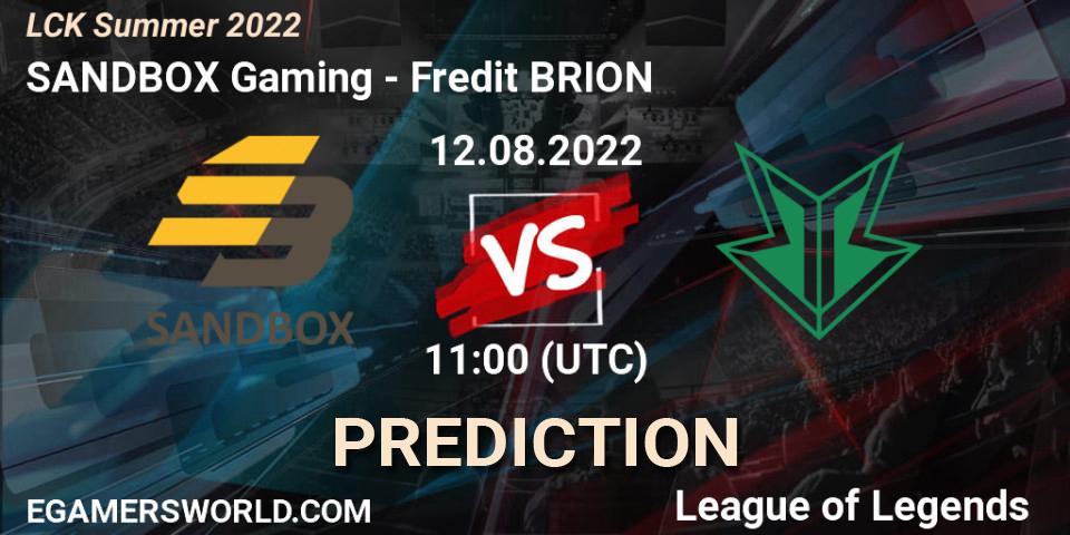 Prognose für das Spiel SANDBOX Gaming VS Fredit BRION. 12.08.22. LoL - LCK Summer 2022