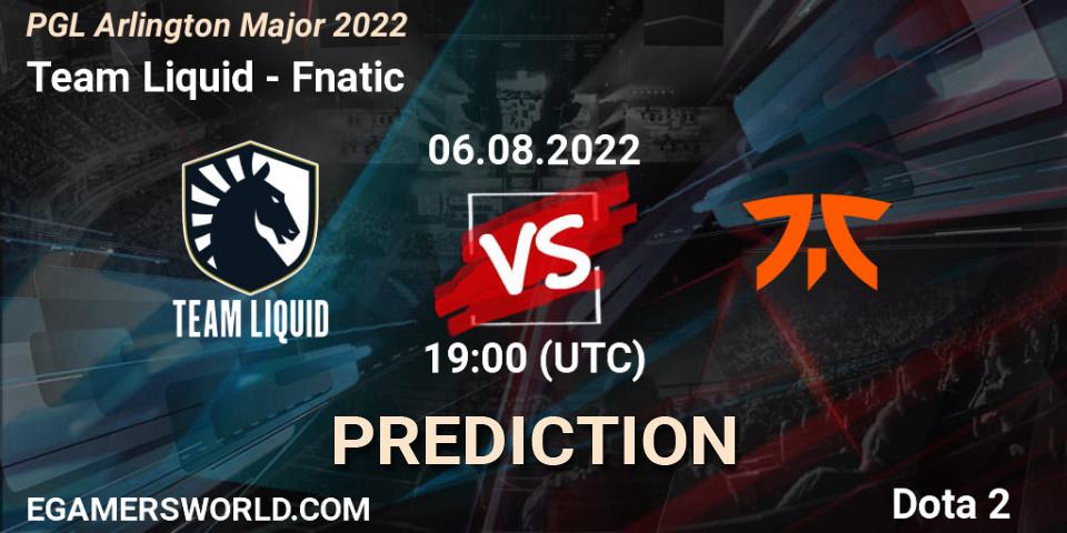 Prognose für das Spiel Team Liquid VS Fnatic. 06.08.22. Dota 2 - PGL Arlington Major 2022 - Group Stage