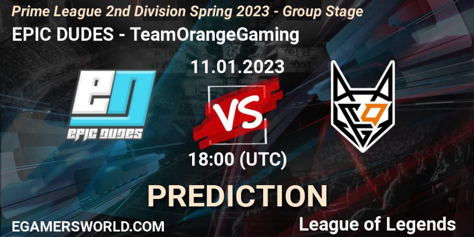 Prognose für das Spiel EPIC DUDES VS TeamOrangeGaming. 11.01.2023 at 18:00. LoL - Prime League 2nd Division Spring 2023 - Group Stage