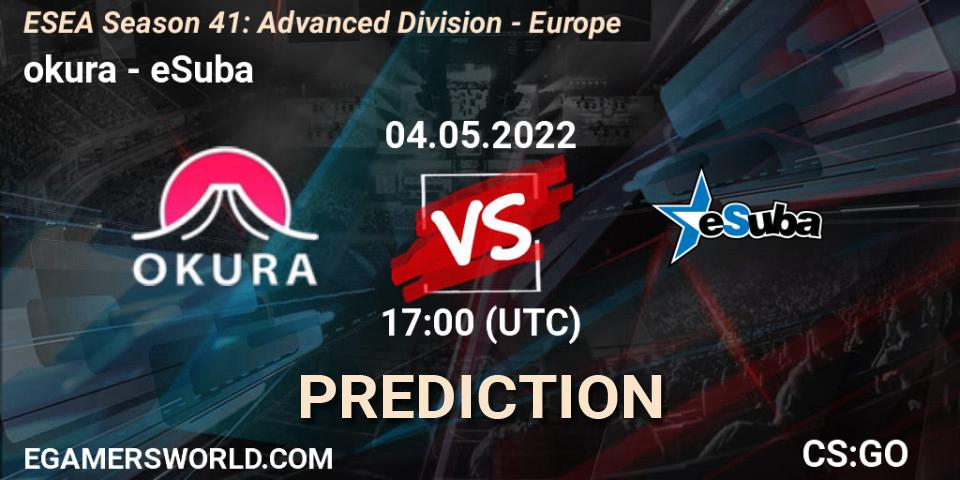 Prognose für das Spiel okura VS eSuba. 04.05.2022 at 17:00. Counter-Strike (CS2) - ESEA Season 41: Advanced Division - Europe