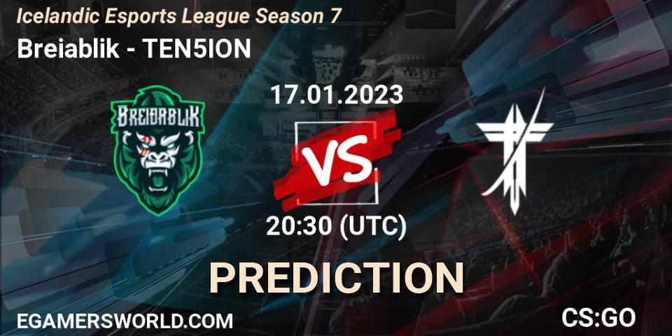 Prognose für das Spiel Breiðablik VS TEN5ION. 17.01.2023 at 20:30. Counter-Strike (CS2) - Icelandic Esports League Season 7