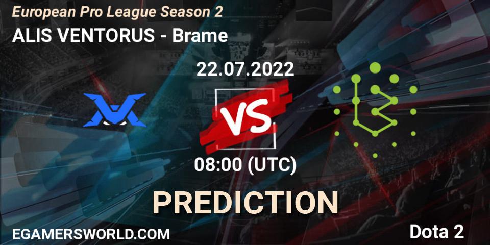 Prognose für das Spiel ALIS VENTORUS VS Brame. 22.07.22. Dota 2 - European Pro League Season 2