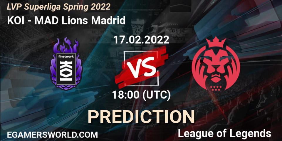 Prognose für das Spiel KOI VS MAD Lions Madrid. 17.02.2022 at 18:00. LoL - LVP Superliga Spring 2022