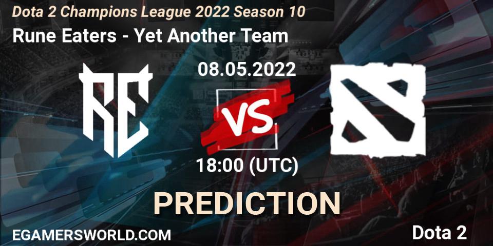 Prognose für das Spiel Rune Eaters VS Yet Another Team. 08.05.2022 at 18:00. Dota 2 - Dota 2 Champions League 2022 Season 10 