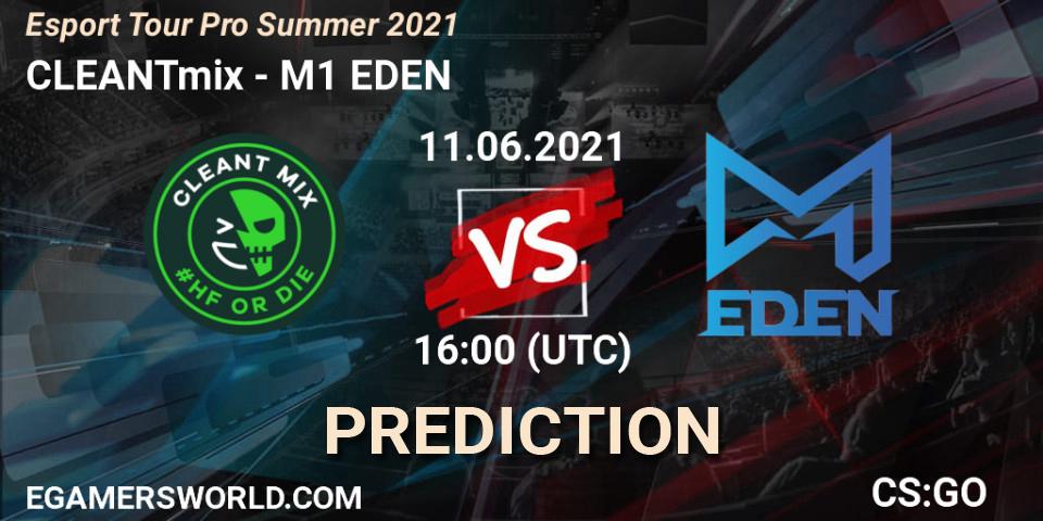 Prognose für das Spiel CLEANTmix VS M1 EDEN. 11.06.2021 at 16:00. Counter-Strike (CS2) - Esport Tour Pro Summer 2021