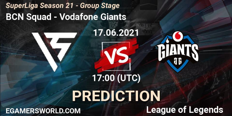 Prognose für das Spiel BCN Squad VS Vodafone Giants. 17.06.21. LoL - SuperLiga Season 21 - Group Stage 