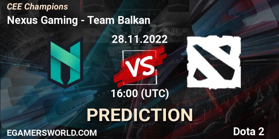 Prognose für das Spiel Nexus Gaming VS Team Balkan. 28.11.22. Dota 2 - CEE Champions