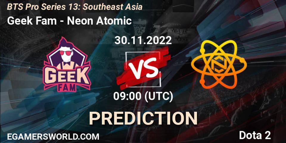 Prognose für das Spiel Geek Fam VS Neon Atomic. 30.11.22. Dota 2 - BTS Pro Series 13: Southeast Asia