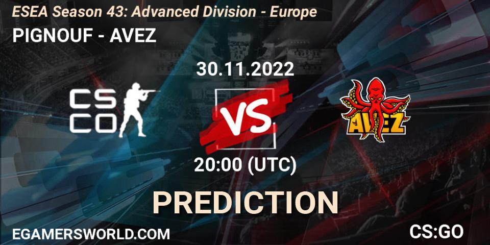 Prognose für das Spiel PIGNOUF VS AVEZ. 30.11.22. CS2 (CS:GO) - ESEA Season 43: Advanced Division - Europe