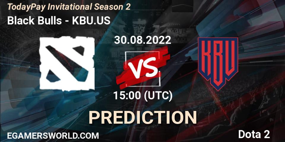Prognose für das Spiel Black Bulls VS KBU.US. 30.08.2022 at 15:04. Dota 2 - TodayPay Invitational Season 2