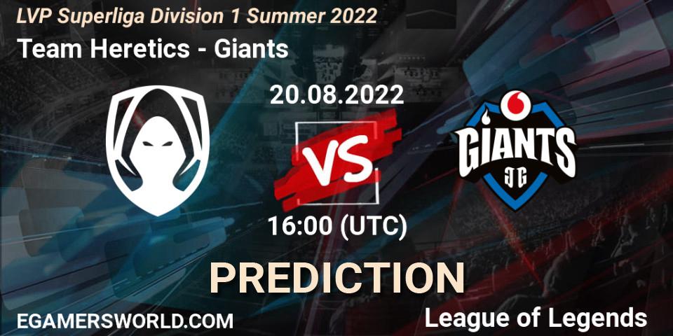 Prognose für das Spiel Team Heretics VS Giants. 20.08.22. LoL - LVP Superliga Division 1 Summer 2022