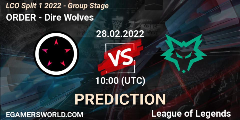 Prognose für das Spiel ORDER VS Dire Wolves. 28.02.22. LoL - LCO Split 1 2022 - Group Stage 