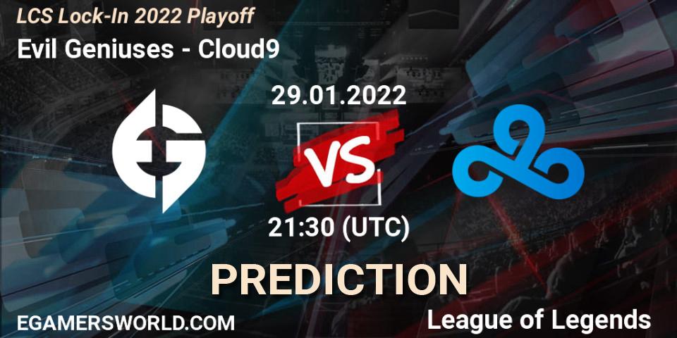 Prognose für das Spiel Evil Geniuses VS Cloud9. 29.01.2022 at 21:30. LoL - LCS Lock-In 2022 Playoff
