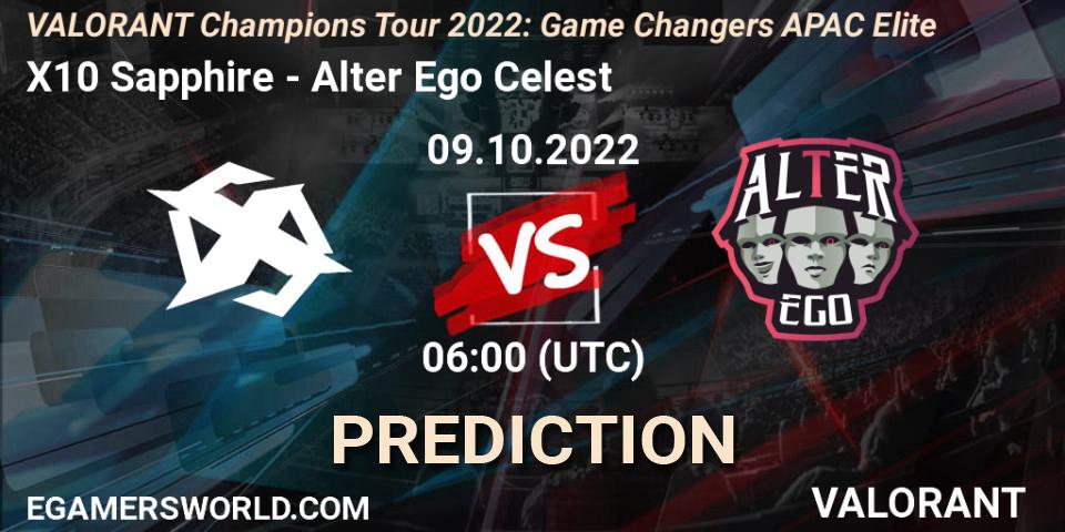 Prognose für das Spiel X10 Sapphire VS Alter Ego Celestè. 09.10.2022 at 06:00. VALORANT - VCT 2022: Game Changers APAC Elite