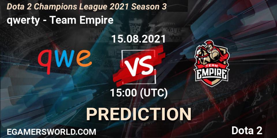 Prognose für das Spiel qwerty VS Team Empire. 15.08.2021 at 15:00. Dota 2 - Dota 2 Champions League 2021 Season 3