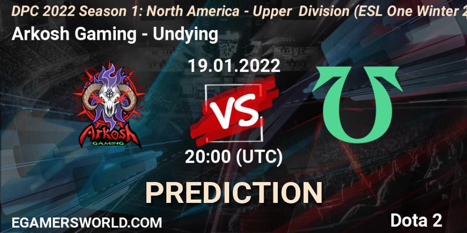 Prognose für das Spiel Arkosh Gaming VS Undying. 19.01.22. Dota 2 - DPC 2022 Season 1: North America - Upper Division (ESL One Winter 2021)