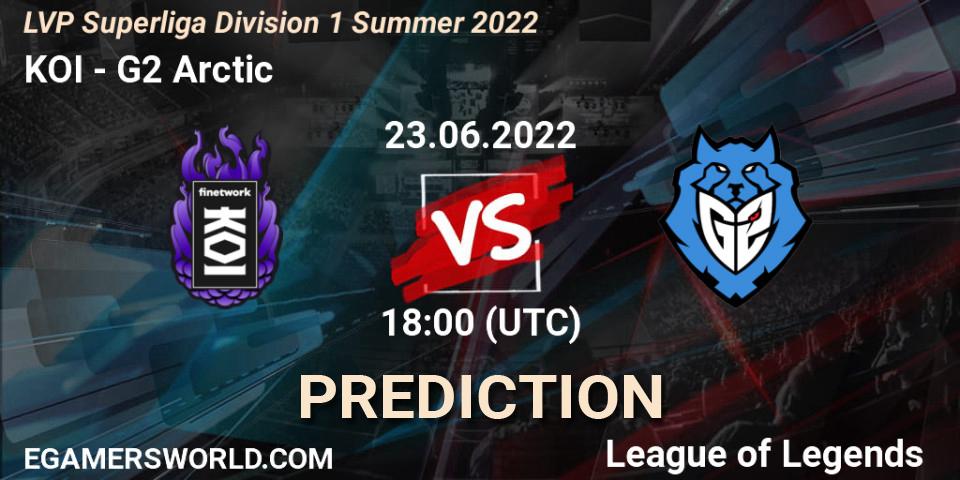 Prognose für das Spiel KOI VS G2 Arctic. 23.06.2022 at 18:00. LoL - LVP Superliga Division 1 Summer 2022
