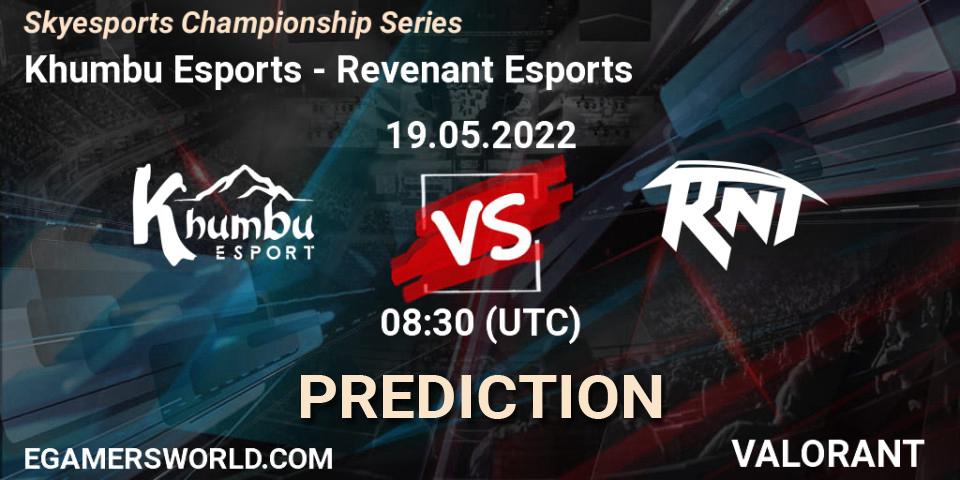 Prognose für das Spiel Khumbu Esports VS Revenant Esports. 19.05.2022 at 08:30. VALORANT - Skyesports Championship Series