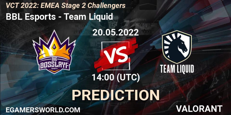 Prognose für das Spiel BBL Esports VS Team Liquid. 20.05.22. VALORANT - VCT 2022: EMEA Stage 2 Challengers