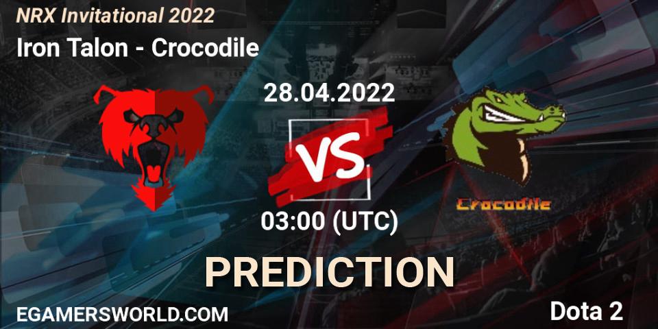 Prognose für das Spiel Iron Talon VS Crocodile. 28.04.22. Dota 2 - NRX Invitational 2022