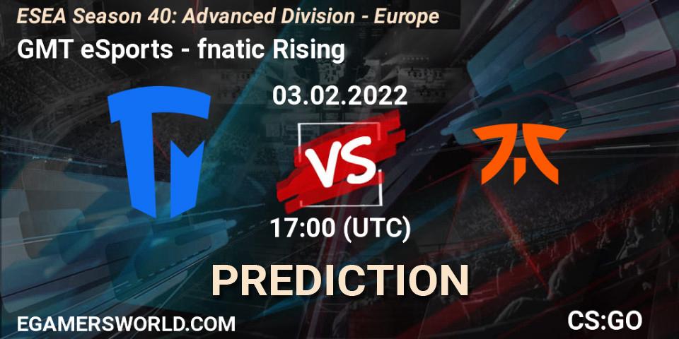 Prognose für das Spiel GMT eSports VS fnatic Rising. 03.02.22. CS2 (CS:GO) - ESEA Season 40: Advanced Division - Europe