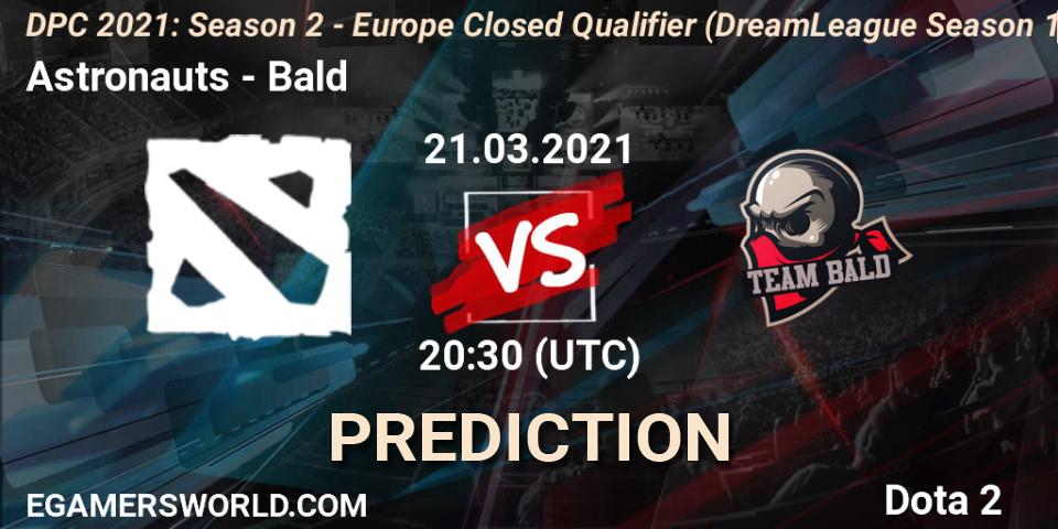 Prognose für das Spiel Astronauts VS Bald. 21.03.2021 at 20:29. Dota 2 - DPC 2021: Season 2 - Europe Closed Qualifier (DreamLeague Season 15)
