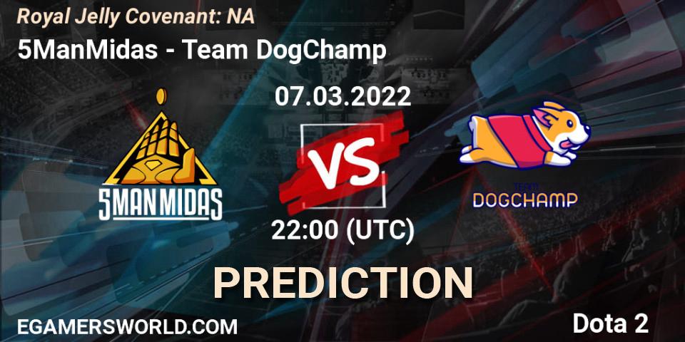 Prognose für das Spiel 5ManMidas VS Team DogChamp. 08.03.2022 at 00:32. Dota 2 - Royal Jelly Covenant: NA